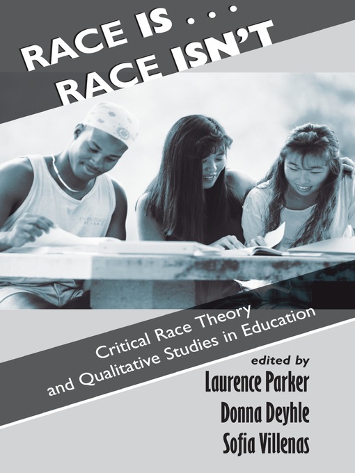 Title details for Race Is...Race Isn't by Laurence Parker - Available